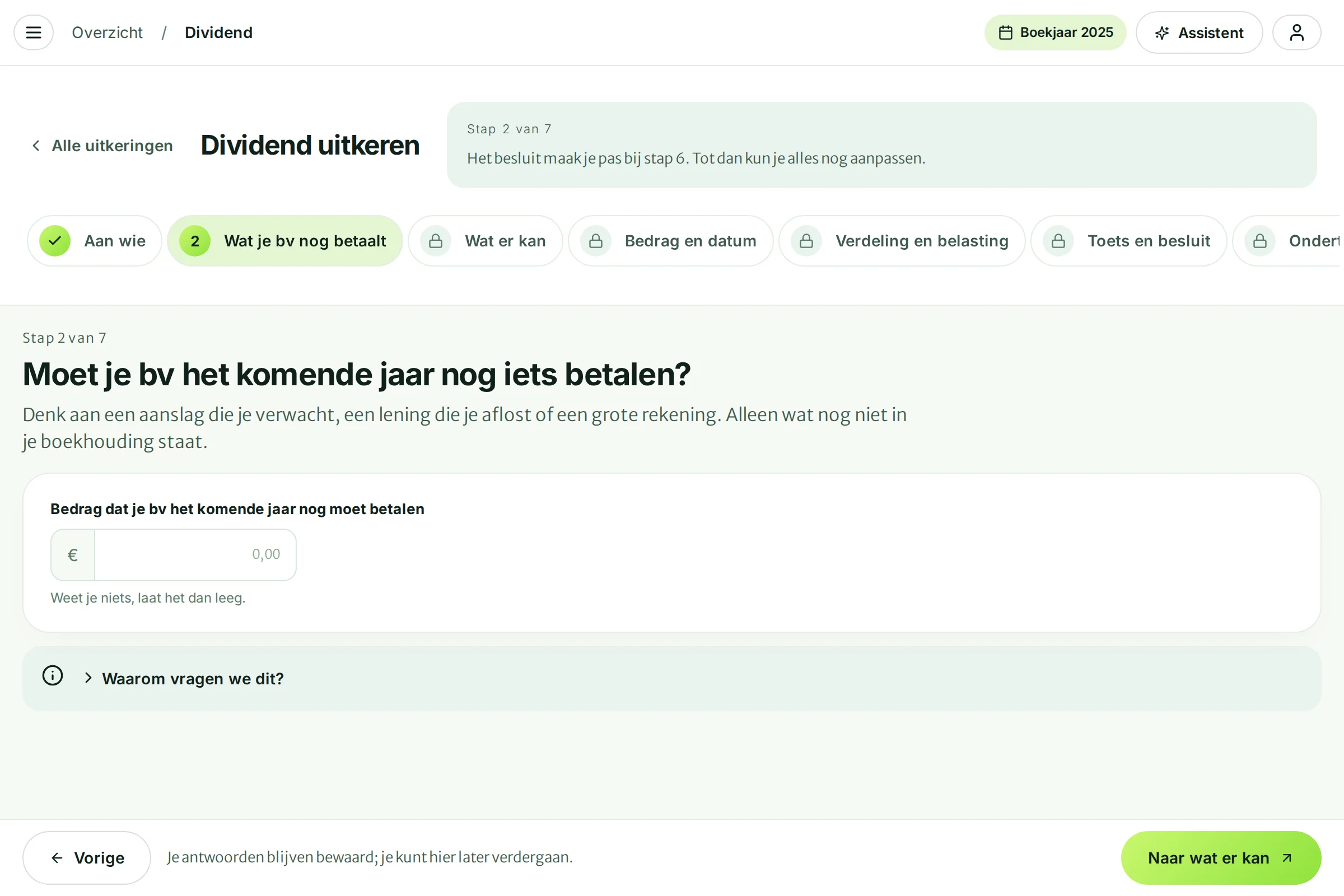 Stap 2: Moet je bv het komende jaar nog iets betalen? met één bedragveld