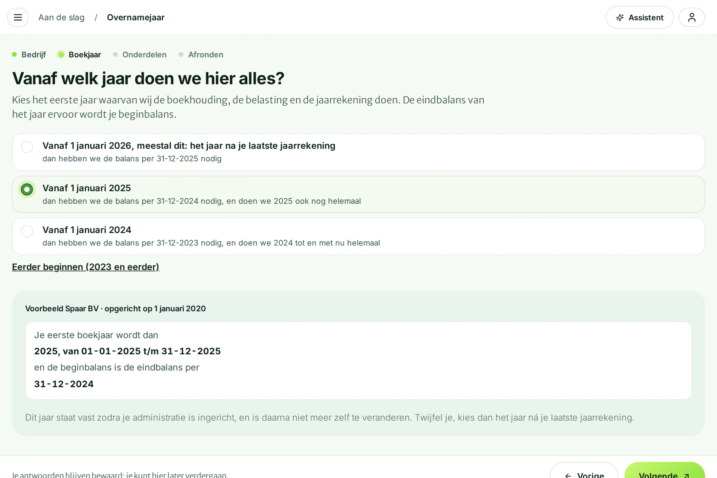 De vraag Vanaf welk jaar doen we hier alles? met drie jaren om uit te kiezen