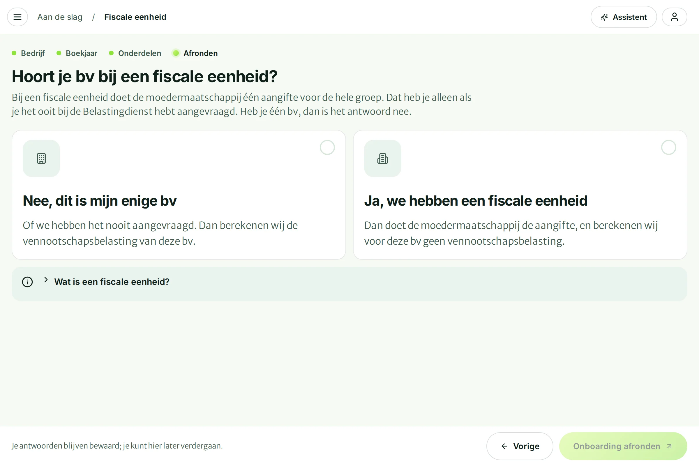 De vraag Hoort je bv bij een fiscale eenheid? met de knop Onboarding afronden